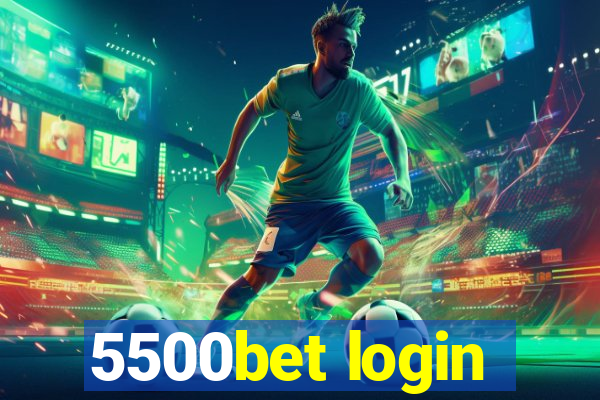 5500bet login